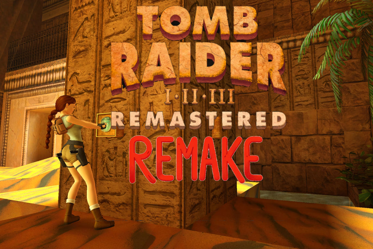 Encore un remake ?! Tomb Raider I-III Remastered nous vend son doudou nostalgique, mais quelle forme prend donc ce nouveau « portage » ?
